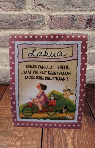 Vilippus Lakua SINÄKÖ VANHA...? EHEI!!! ...SAAT YHÄ PÄÄT KÄÄNTYMÄÄN, MISSÄ IKINÄ KULJETKAAN!!