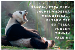 Magneetti Sanoin, että olen valmis viidessä minuutissa...ei tarvitse soitella puolen tunnin välein!